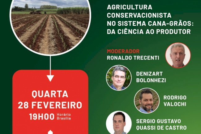 Agricultura Conservacionista no Sistema Cana-Grãos é tema de live nesta quarta-feira