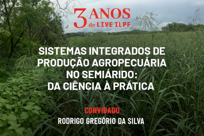 Live: Sistemas Integrados de Produção Agropecuária no Seminárido