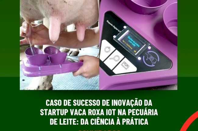 Live ILPF 82 – Caso de sucesso da Startup Vaca Roxa IOT