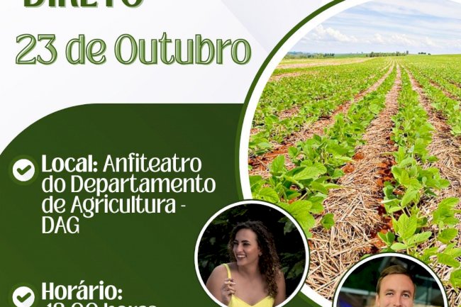Núcleo de Estudos da UFLA promove evento para celebrar o Dia Nacional do Plantio Direto