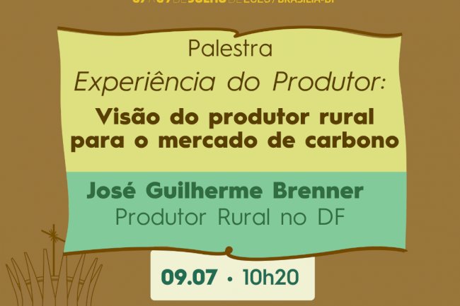 Experiência do Produtor: visão do produtor rural para o mercado de carbono
