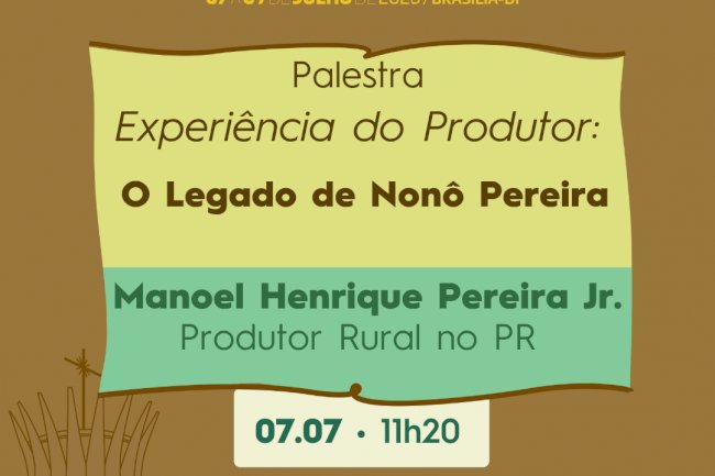 Experiência do Produtor: O Legado de Nonô Pereira
