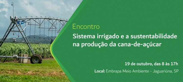 Embrapa e GIFC discutem sistema irrigado e sustentabilidade da cana-de-açúcar