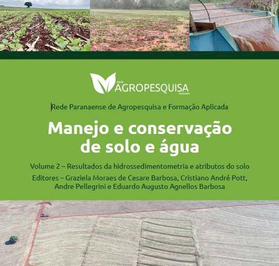 Livro reúne resultados de pesquisas na conservação do solo e água