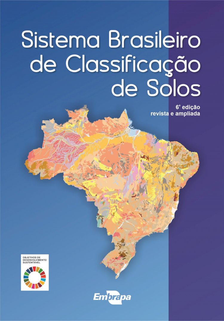 Sistema Brasileiro de Classificação de Solos ganha nova edição