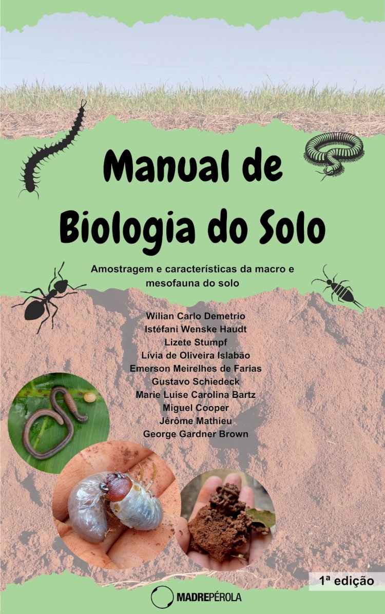 Especialistas lançam "Manual de Biologia do Solo" para padronizar metodologia de coleta de amostragens
