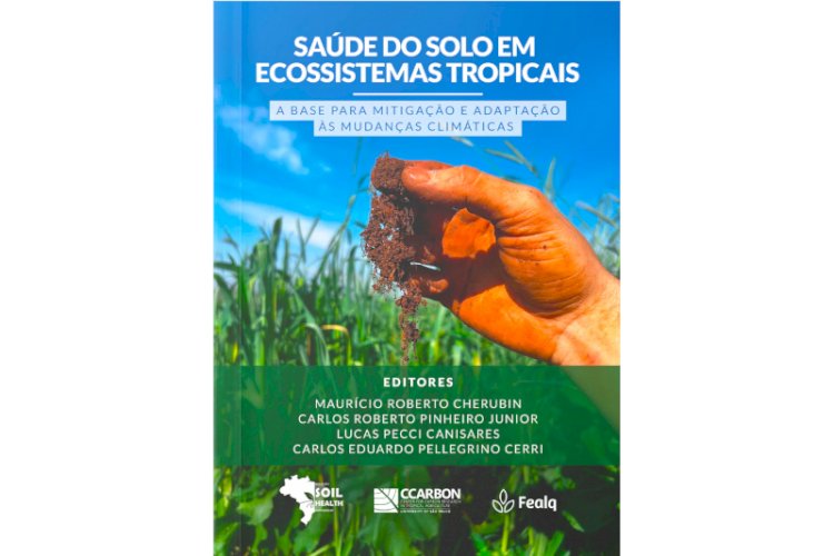 Livro aborda saúde do solo em ecossistemas tropicais